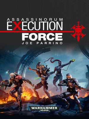 cover image of Assassinorum: Execution Force